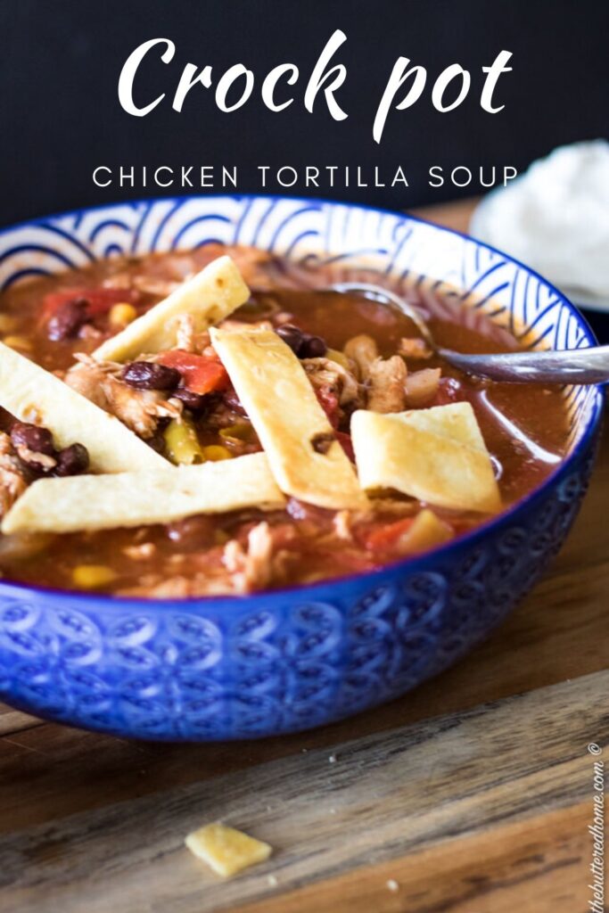 Crock Pot Chicken Tortilla Soup