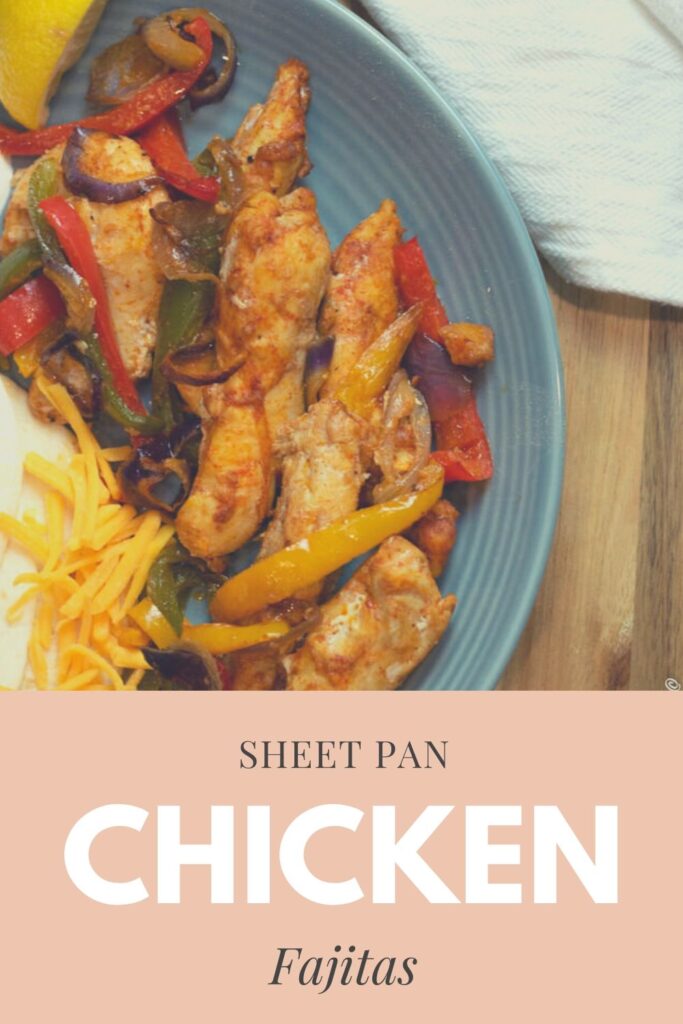 Sheet Pan Chicken Fajitas