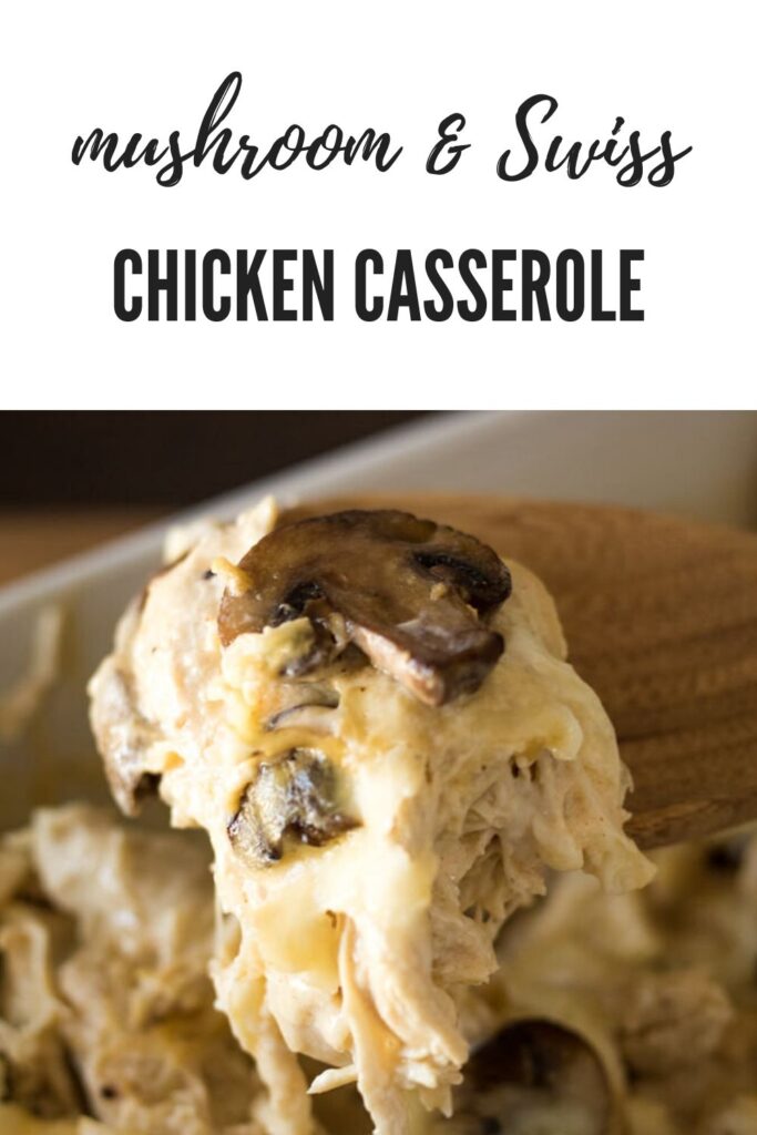 Mushroom Swiss Chicken Casserole