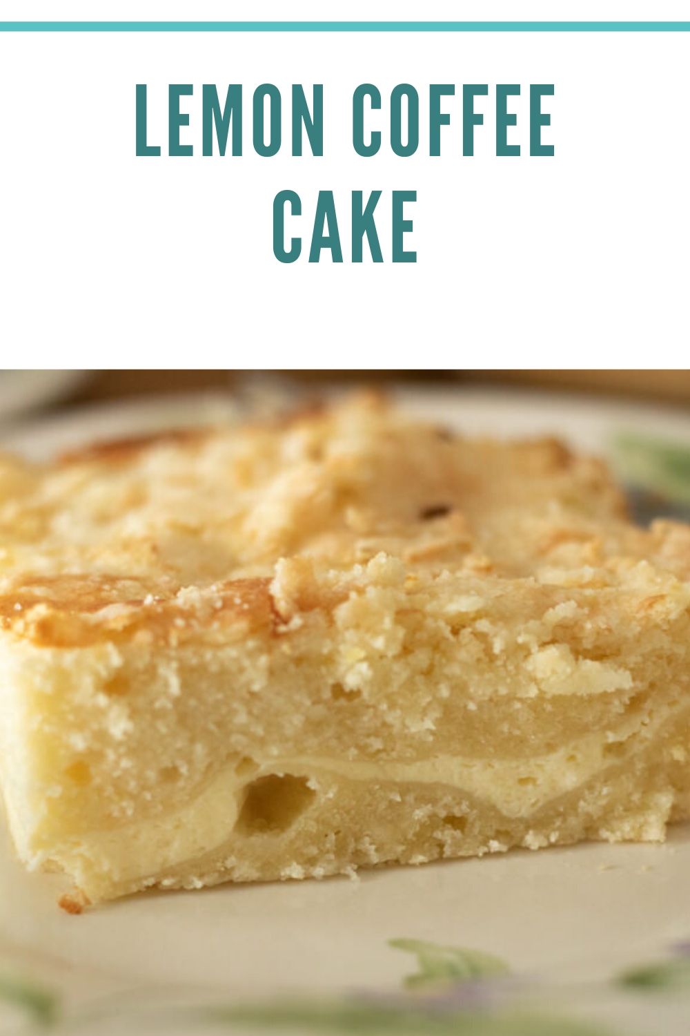 Lemon Cream Cheese Coffee Cake The Buttered Home