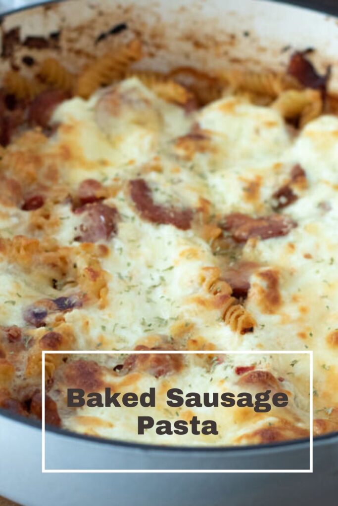 baked sausage pasta pin for pinterest