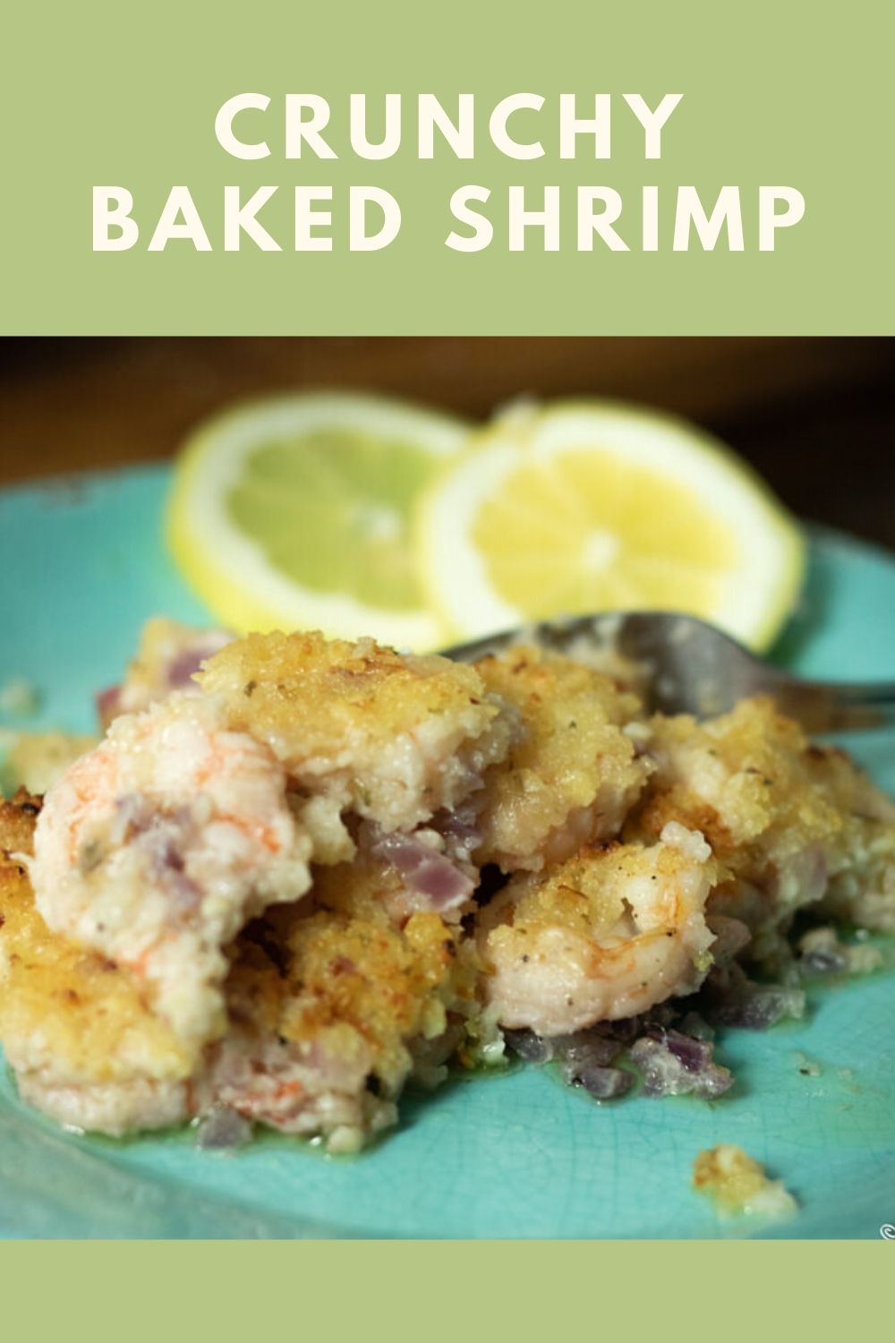 Crunchy Oven Baked Shrimp - The Buttered Home