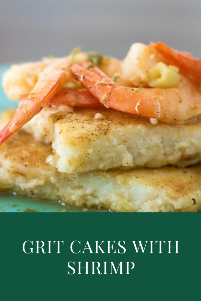 grit cakes with shrimp pin for pinterest