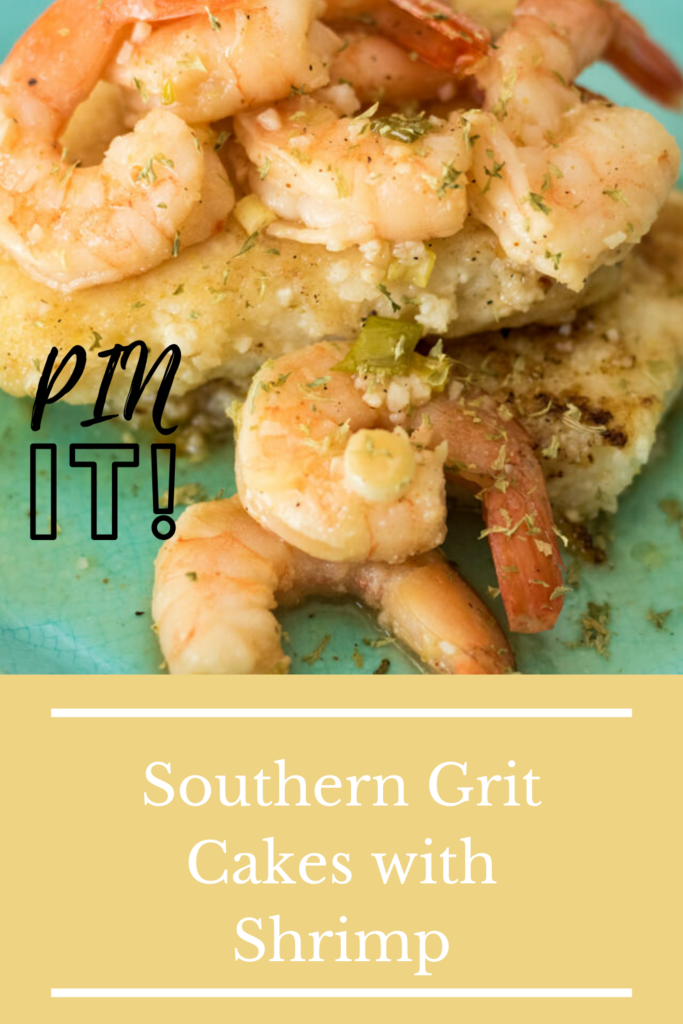 grit cakes with shrimp pin for pinterest