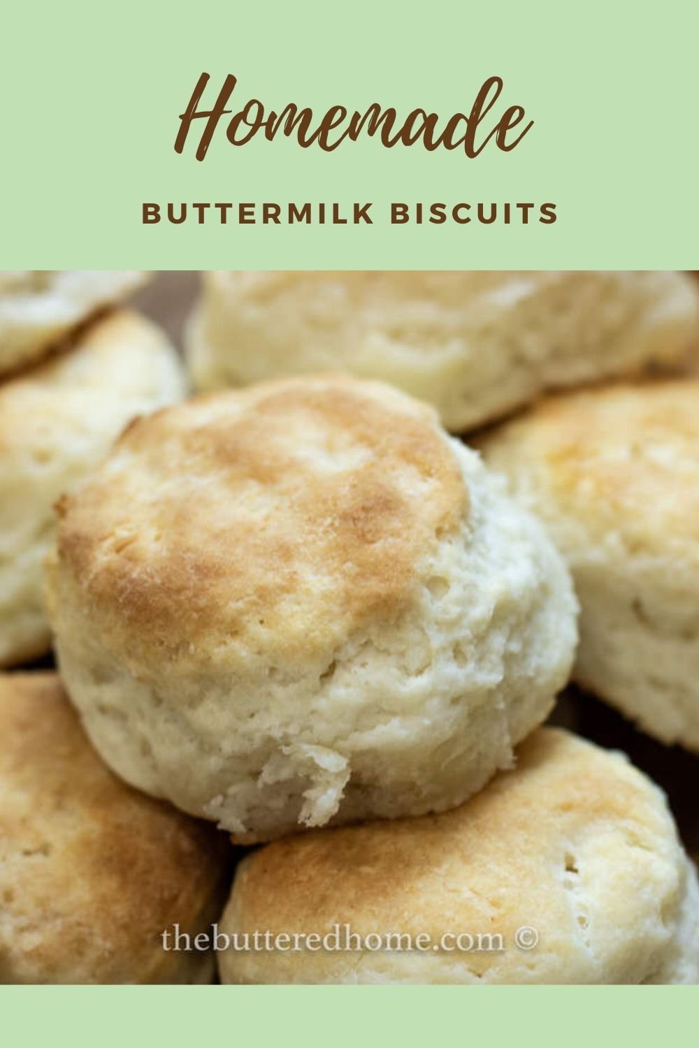 Homemade Biscuits ~ The Buttered Home