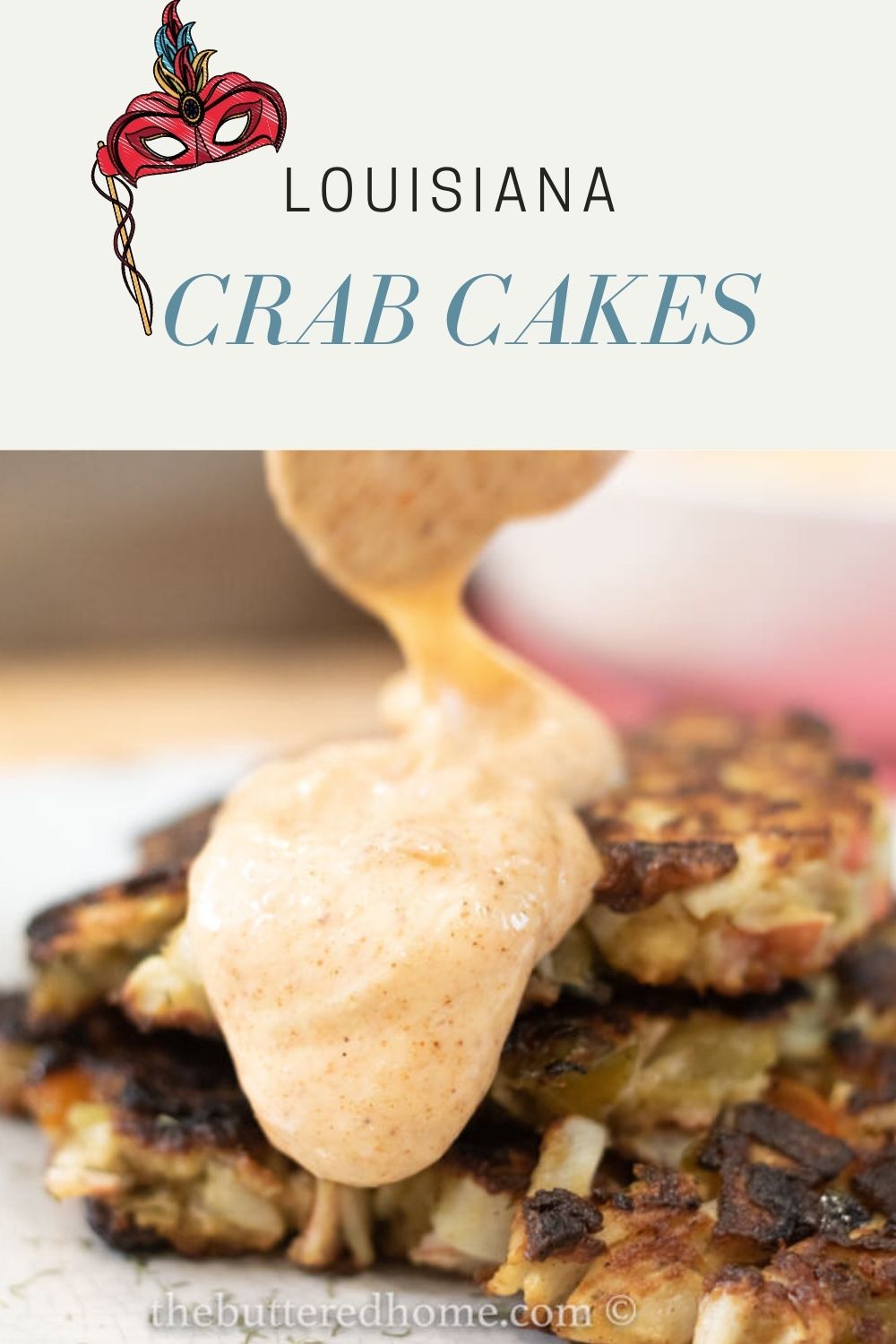 Louisiana Crab Cakes The Buttered Home