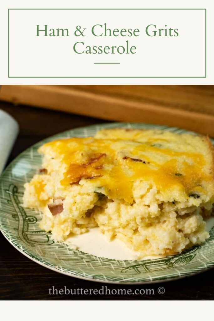 Ham and Cheese Grits Casserole Pin