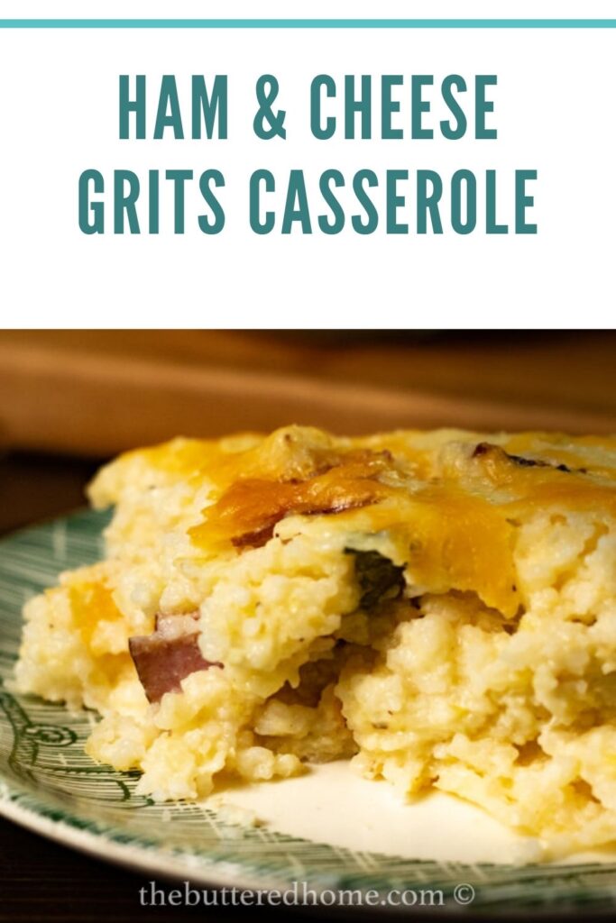Ham and Cheese Grits Casserole Pin