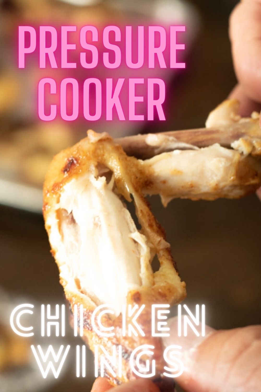 Pressure Cooker Chicken Wings - The Buttered Home