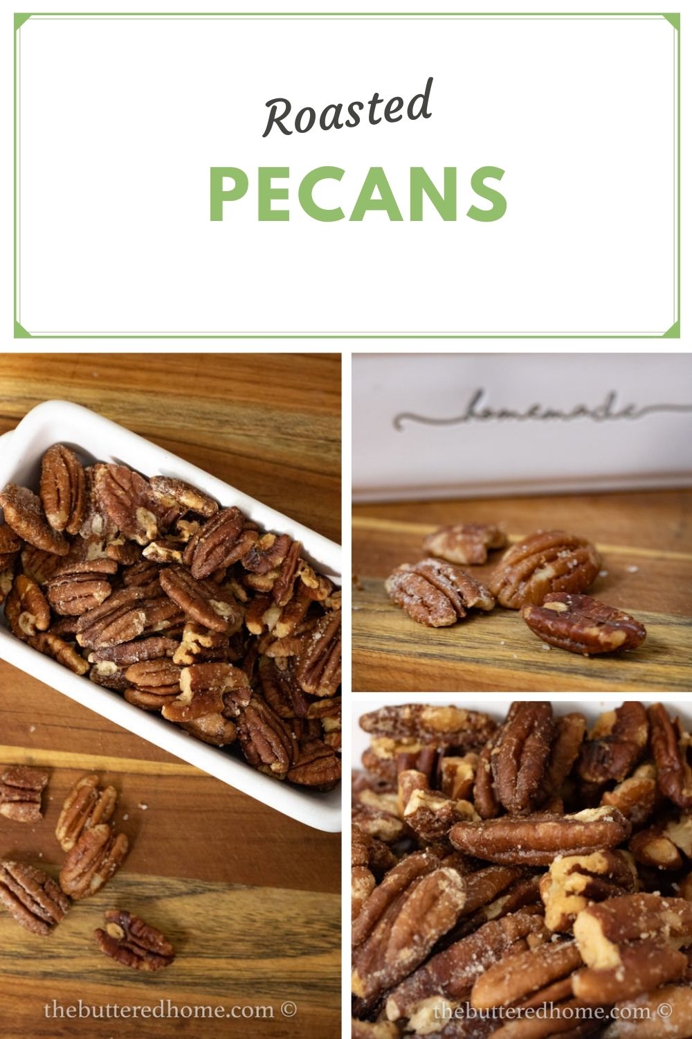 Oven Roasted Salted Pecans The Buttered Home