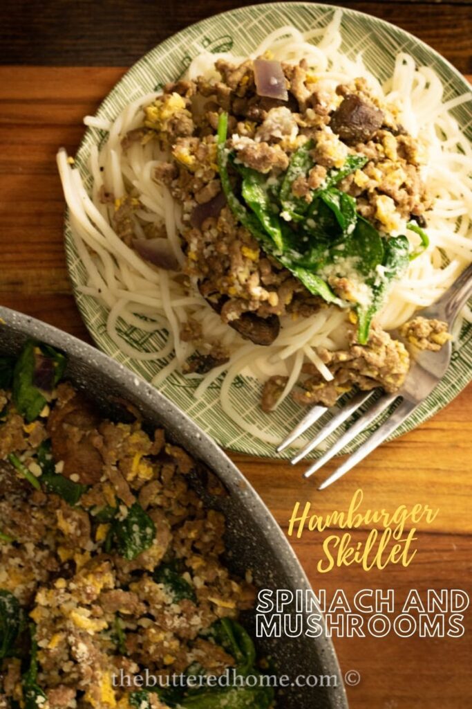 Hamburger Skillet with Spinach and Mushrooms pin