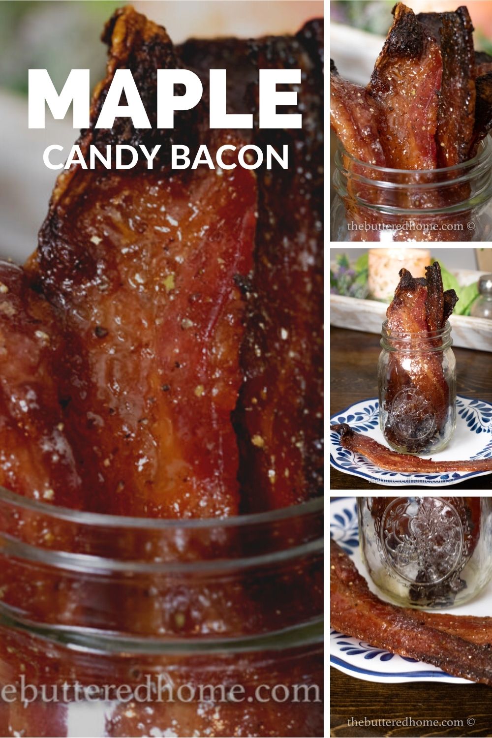 Maple Brown Sugar Candied Bacon The Buttered Home