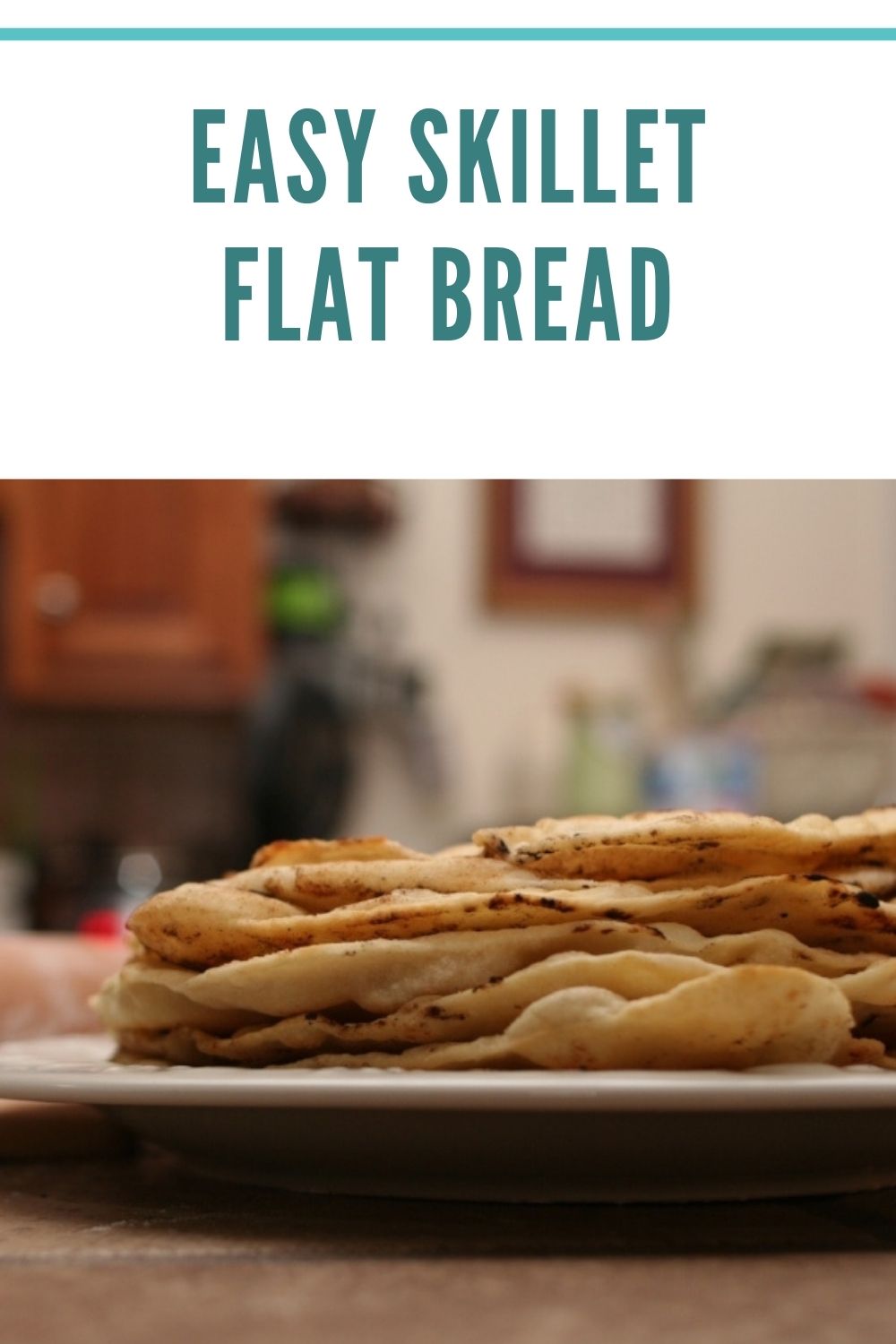 Skillet Flat Bread The Buttered Home