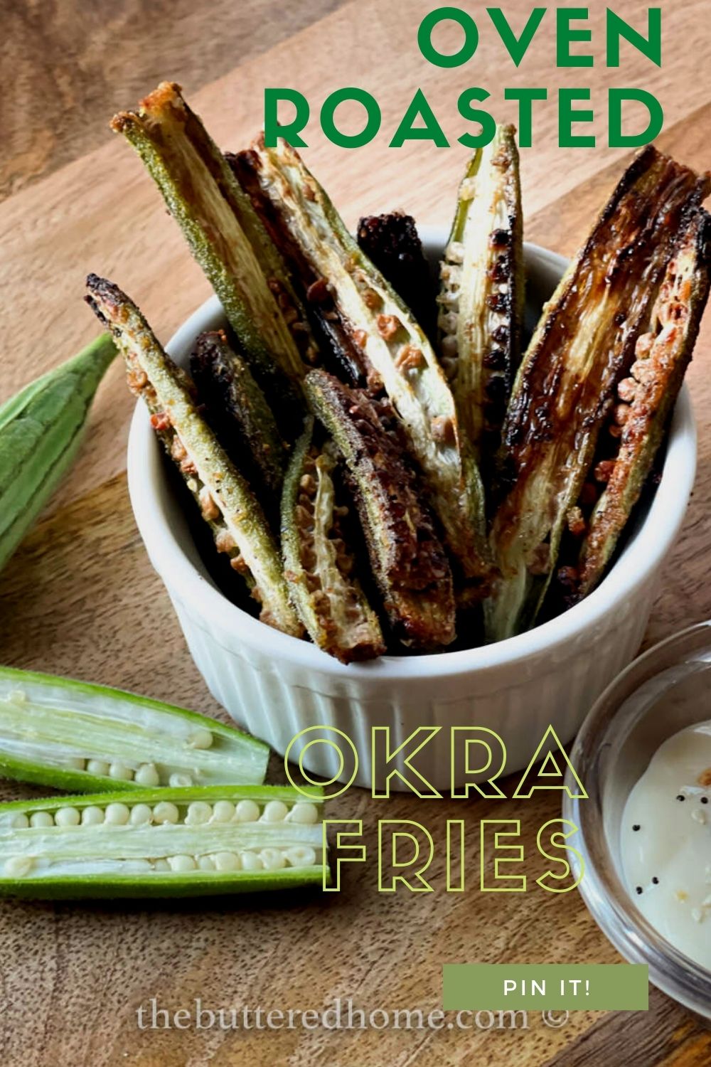 Oven Roasted Okra Fries The Buttered Home