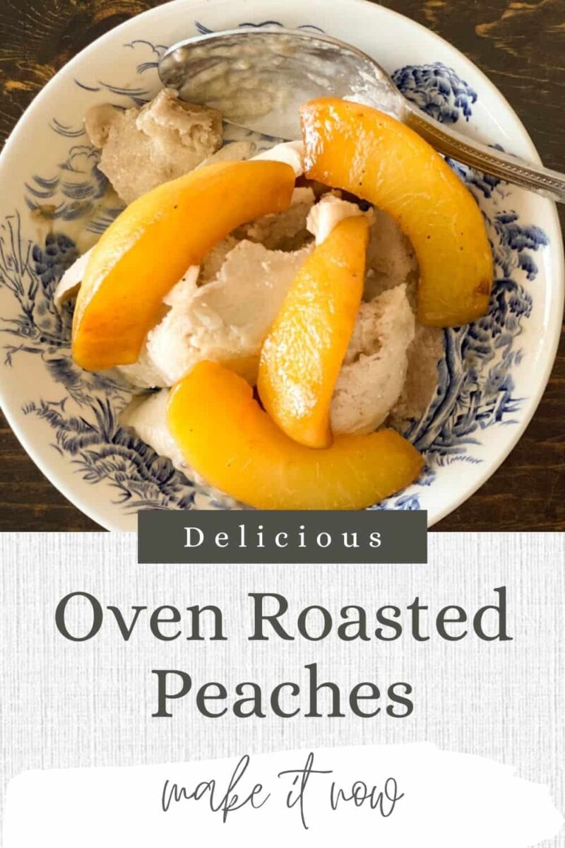 roasted peaches pin for pinterest