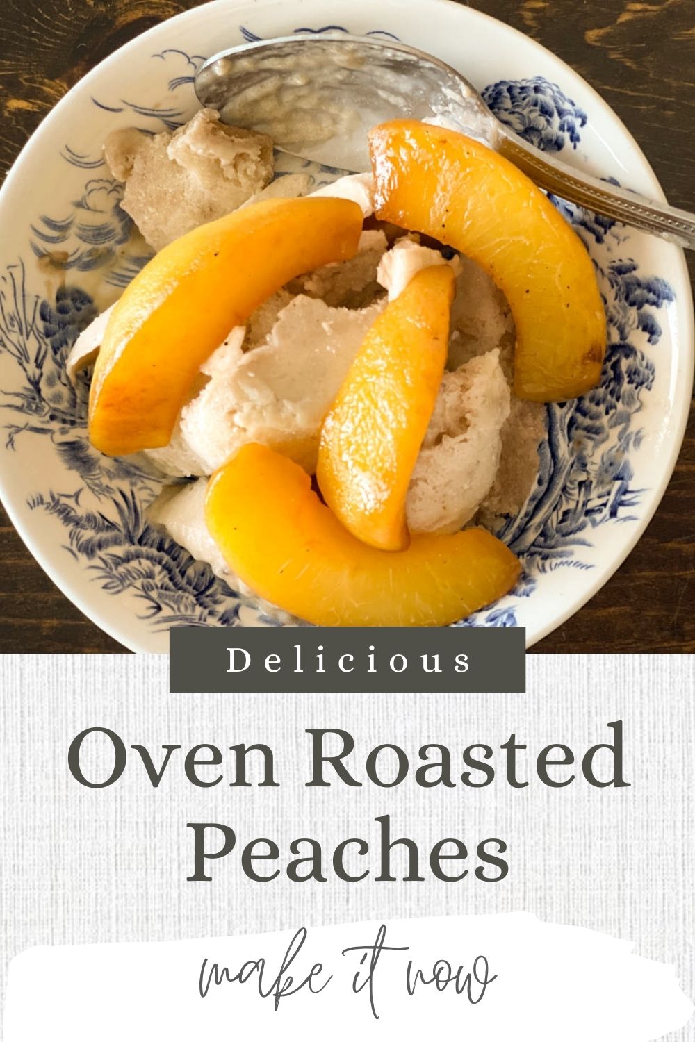 Oven Roasted Peaches The Buttered Home