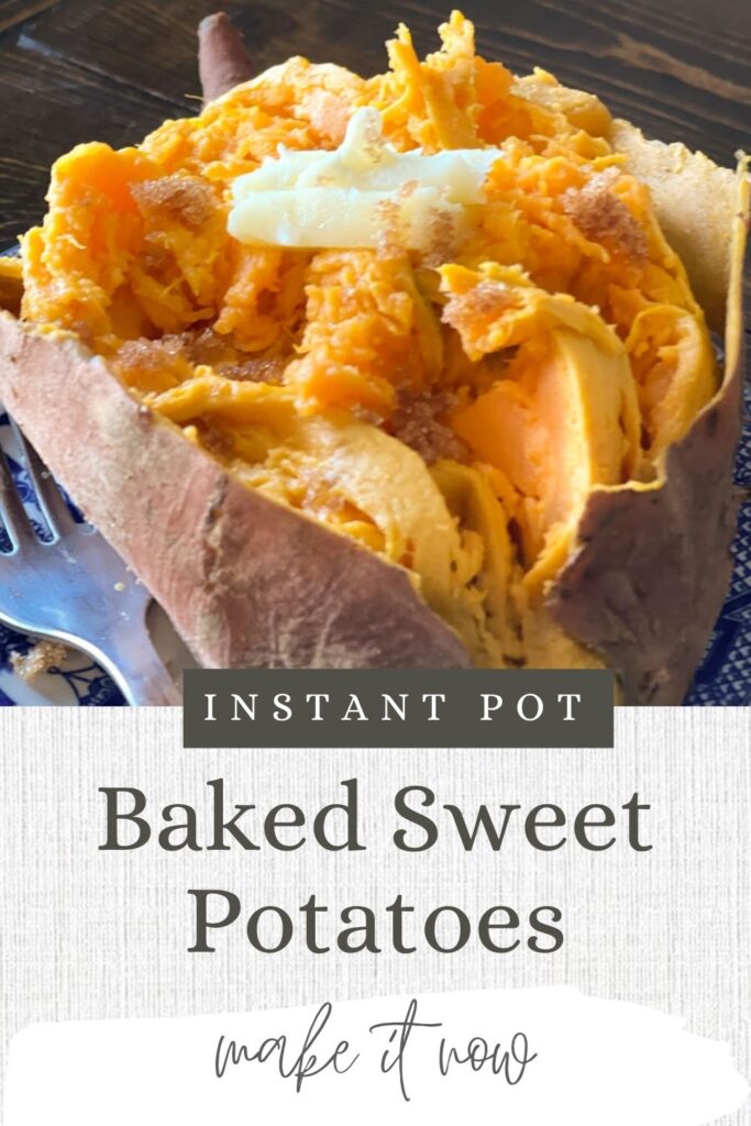 instant pot baked sweet potatoes pin for pinterest