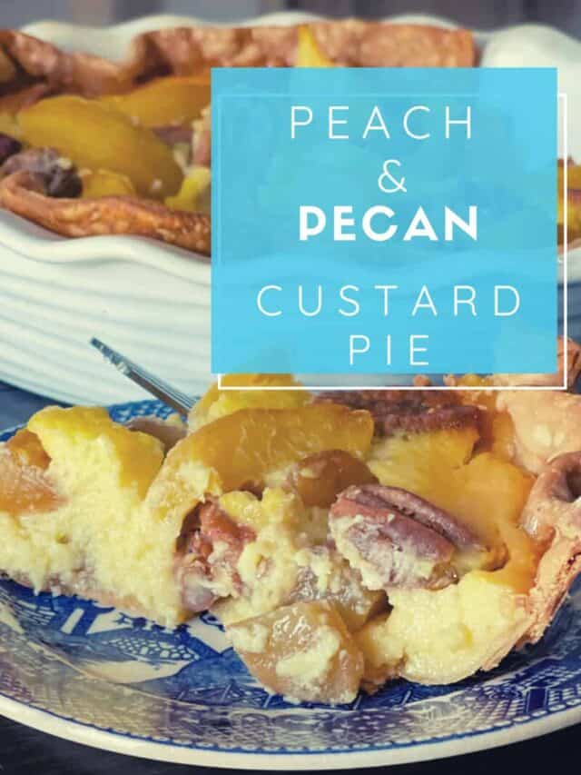 How to Make Peach and Pecan Pie The Buttered Home