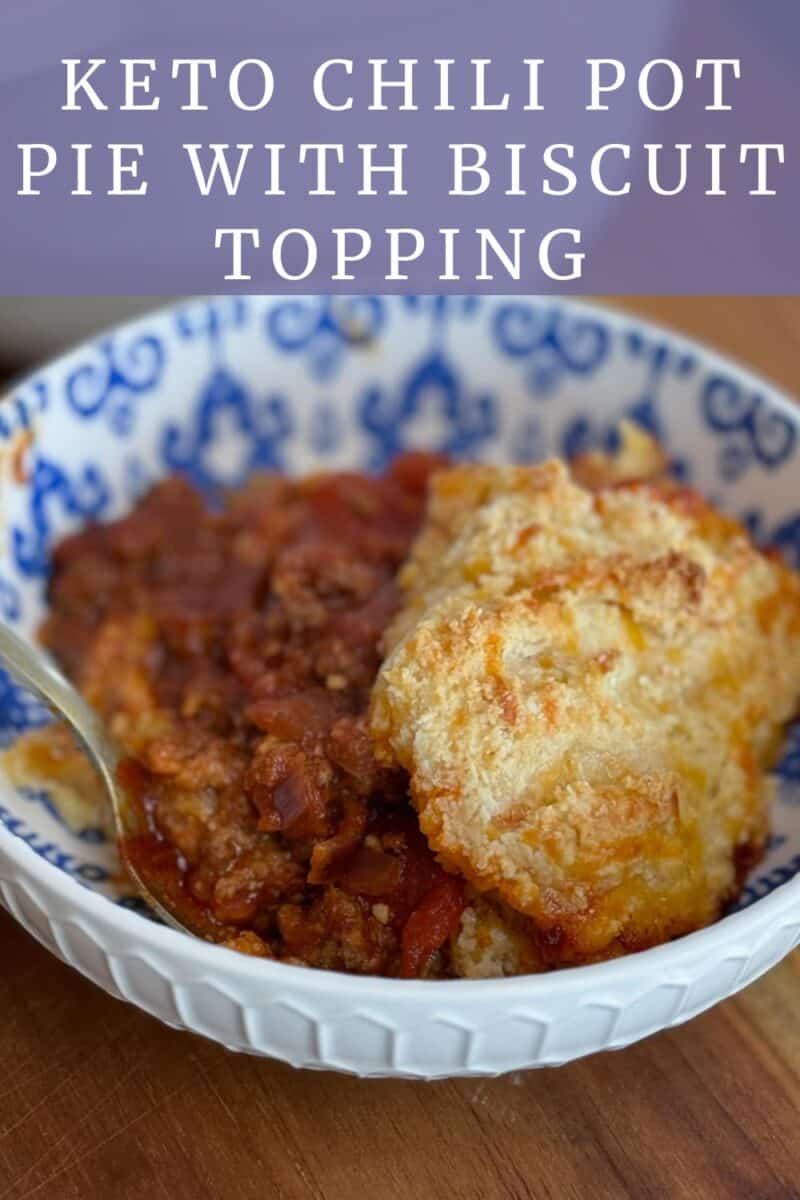 Keto chili pot pie with biscuit topping pin