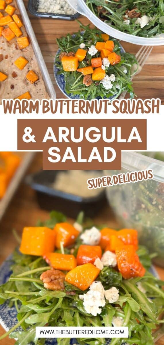 A bowl of arugula salad topped with chunks of roasted butternut squash, pecans, and crumbled feta cheese. Next to it are containers with additional squash and pecans. Text overlays read "Warm Butternut Squash & Arugula Salad" and "Super Delicious.
