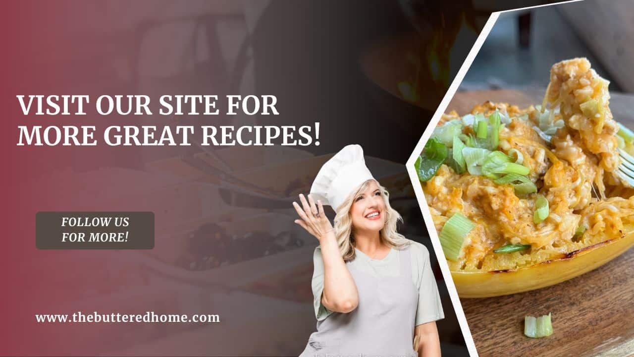 A woman in a chef's hat smiles and gestures upward. Next to her is a baked dish with rice and green onions. Text reads: "Visit our site for more great recipes! www.thebutteredhome.com.