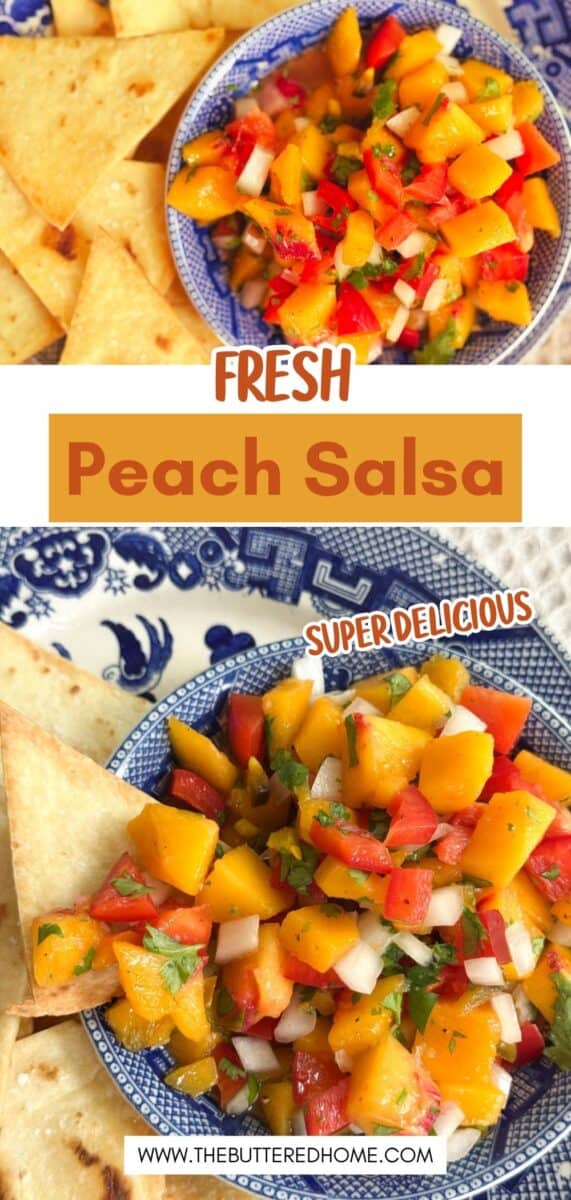 A close-up of a blue patterned bowl filled with peach salsa made of diced peaches, tomatoes, onion, and herbs, served with tortilla chips. Text reads "Fresh Peach Salsa" and "Super Delicious.