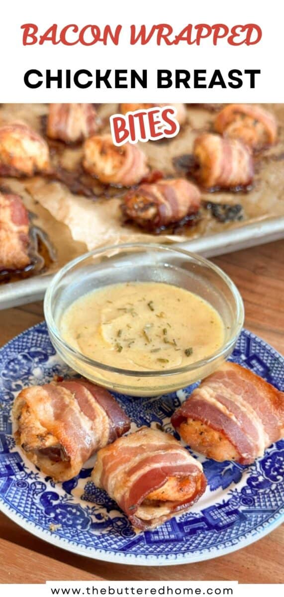 A plate with three bacon-wrapped chicken breast bites sits in front of a small bowl of dipping sauce; more bacon-wrapped bites are visible on a baking tray in the background.