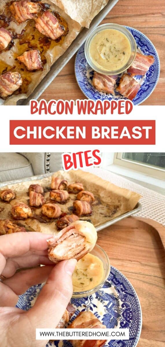 Bacon-wrapped chicken breast bites on a baking tray and a blue-patterned plate with dipping sauce. A hand holds one bite near the sauce. Text reads: "Bacon Wrapped Chicken Breast Bites.