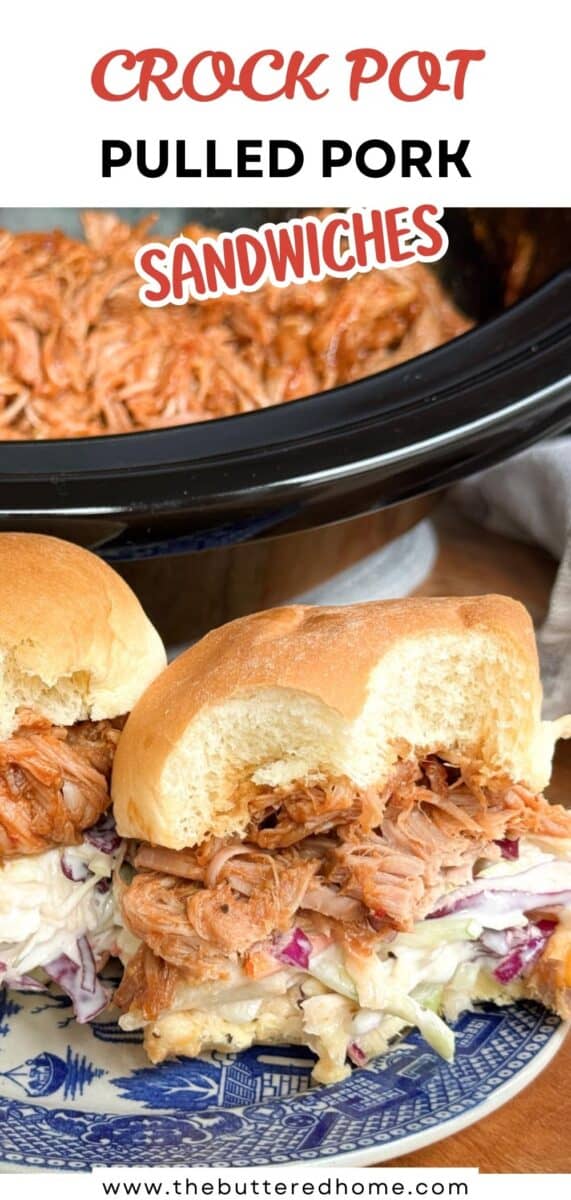 A close-up of pulled pork sandwiches with coleslaw on a blue and white plate in front of a crock pot filled with shredded pulled pork. The text reads "Crock Pot Pulled Pork Sandwiches.