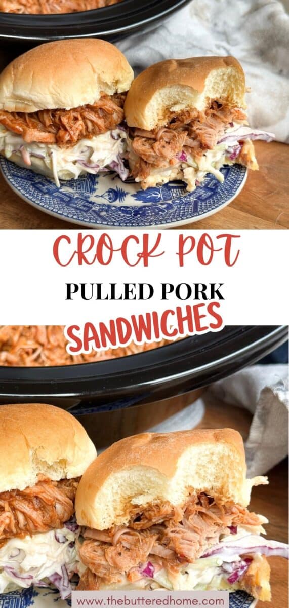 A close-up of pulled pork sandwiches with coleslaw on blue and white plates, set in front of a slow cooker. The sandwich is partially bitten. Text reads "Crock Pot Pulled Pork Sandwiches" and "www.thebutteredhome.com.