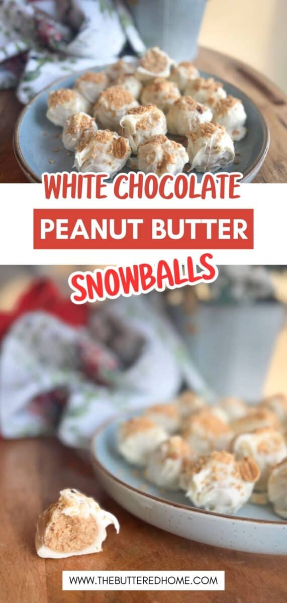 A plate of white chocolate peanut butter snowball treats is shown on a table, with one snowball placed in the foreground. Decorative napkins and a glass cup are blurred in the background. Text reads "White Chocolate Peanut Butter Snowballs.